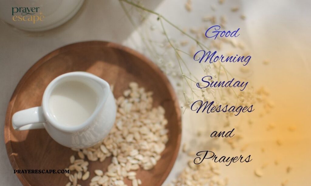 Good Morning Sunday Messages and Prayers