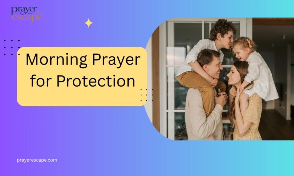Morning Prayer for Protection