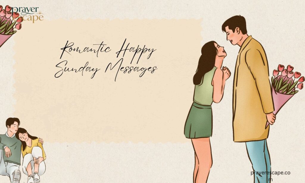 Romantic Happy Sunday Messages