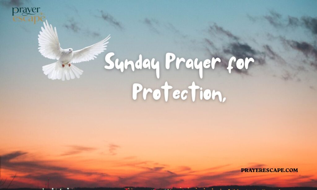 Sunday Prayer for Protection