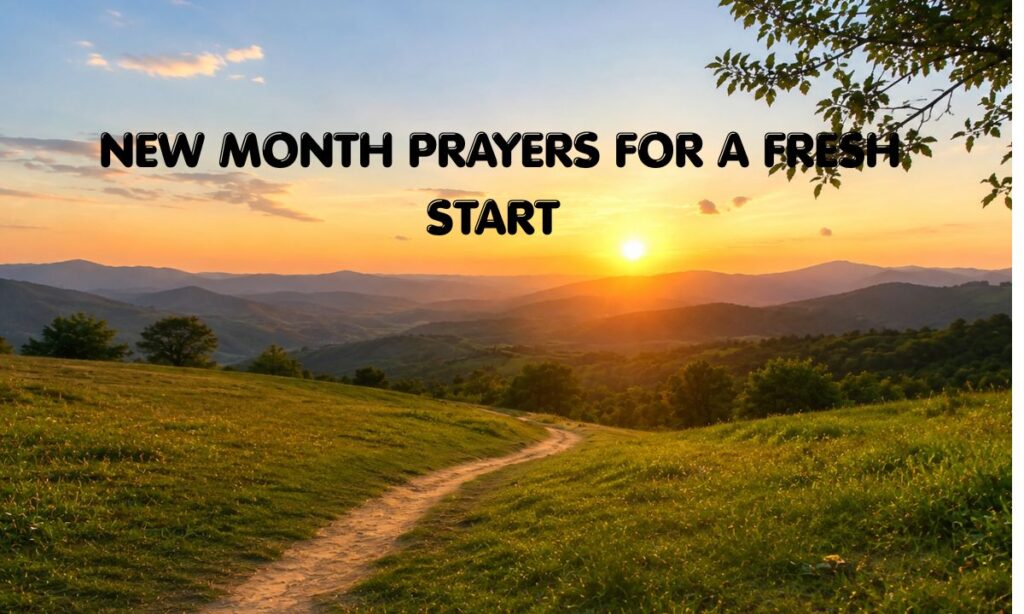 New Month Prayers for a Fresh Start