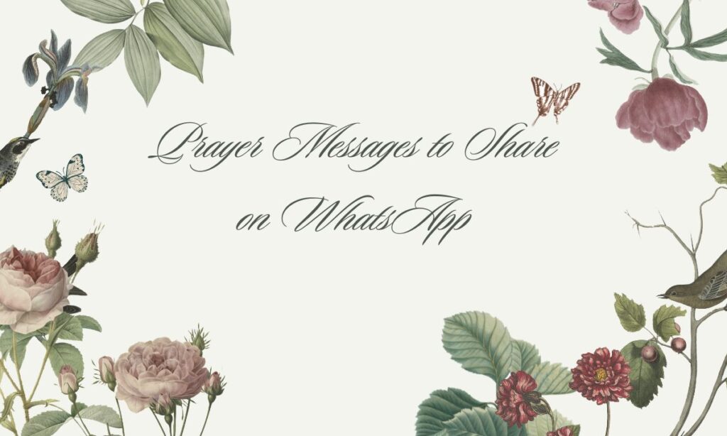 Prayer Messages to Share on WhatsApp