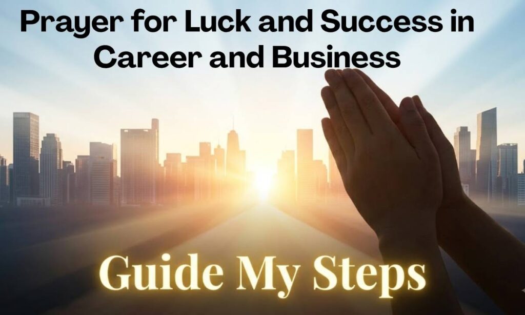 Prayer for Luck and Success in Career and Business