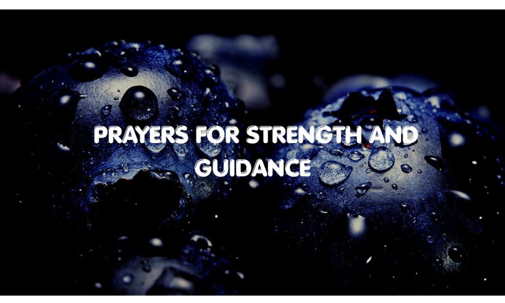 Prayers for Strength and Guidance