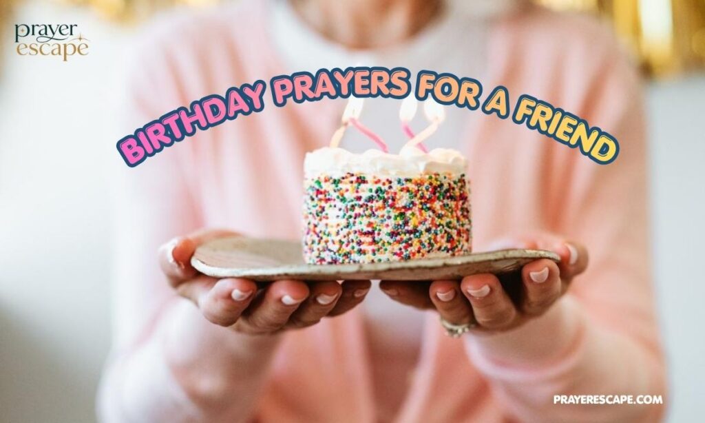 Birthday Prayers for a Friend