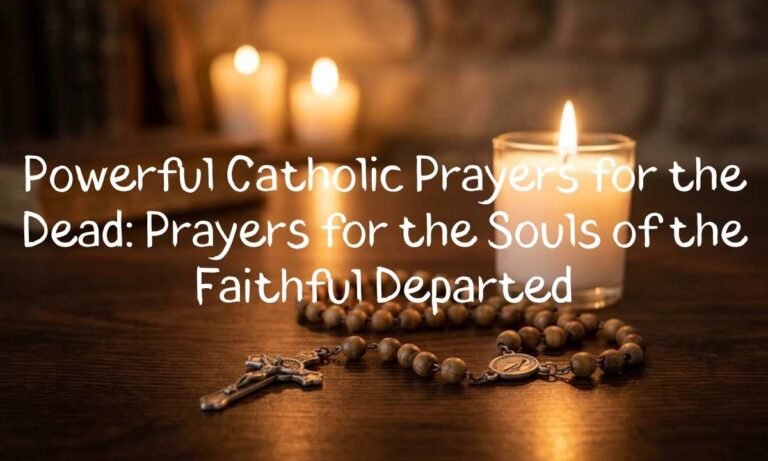 _Powerful Catholic Prayers for the Dead Prayers for the Souls of the Faithful Departed