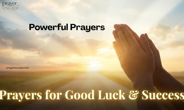 Powerful Prayers for Good Luck, Success & Divine Favor